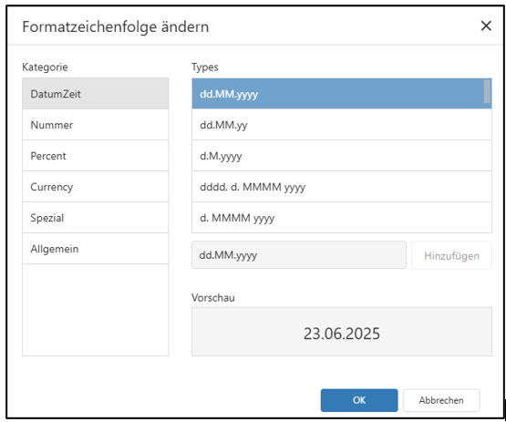 Dialogfenster zur Änderung der Formatzeichenfolge mit ausgewählter Kategorie „DatumZeit“ und dem Format „dd.MM.yyyy“, das in der Vorschau als „23.06.2025“ angezeigt wird. Unten befinden sich die Schaltflächen „OK“ und „Abbrechen“.