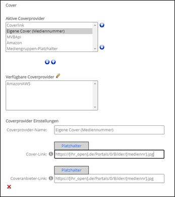 Einstellungsmaske zur Auswahl und Konfiguration von Cover-Providern in einer Bibliothekssoftware, mit aktivem Provider „Eigene Cover (Mediennummer)“ sowie Feldern für Cover-Link und Coveranbieter-Link mit Platzhalter-URLs.