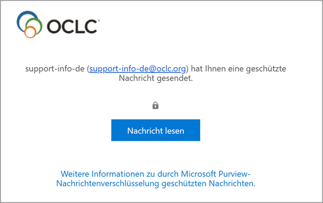 Seite mit OCLC-Logo und Hinweis auf eine geschützte Nachricht von support-info-de@oclc.org, mit Schaltfläche „Nachricht lesen“ und Verweis auf Microsoft-Purview-Verschlüsselung.