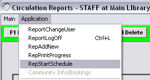 Circulation Reports screen - Application > RepStartSchedule