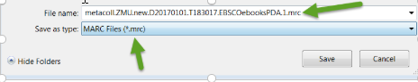 Screenshot of the MarcEdit interface with green arrows pointing to the File name and Save as type fields